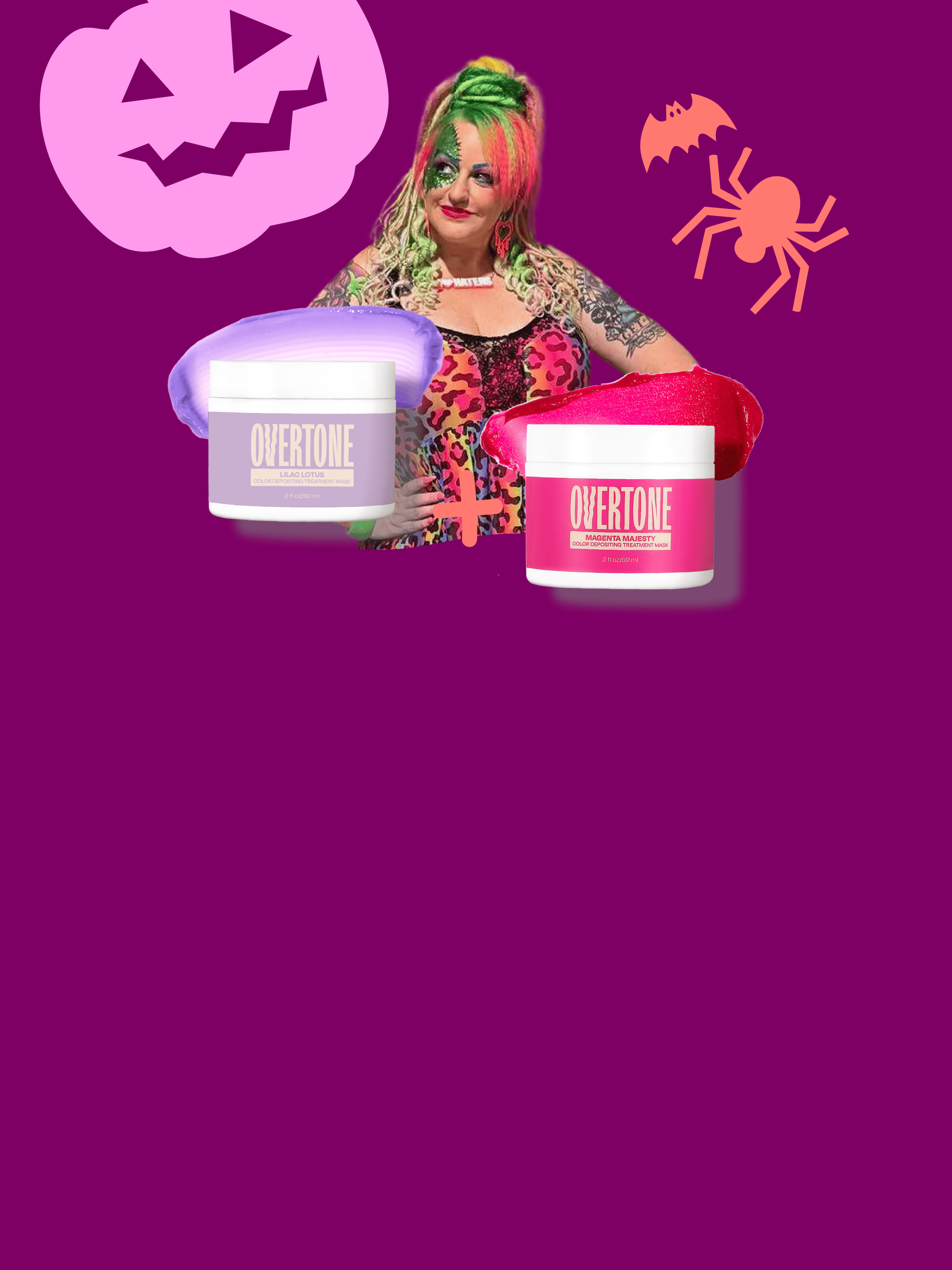 YOUR HALLOWEEN <br>HAIR, <span style="color:#ff9aed;">UPGRADED</span>